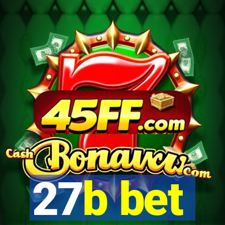27b bet